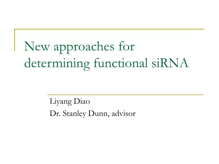 new approaches for determining functional sirna