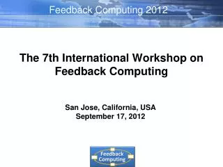 The 7th International Workshop on Feedback Computing