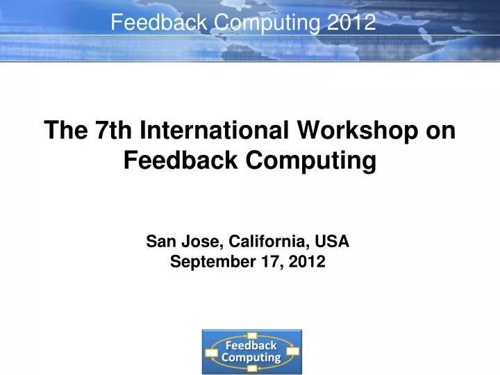 the 7th international workshop on feedback computing