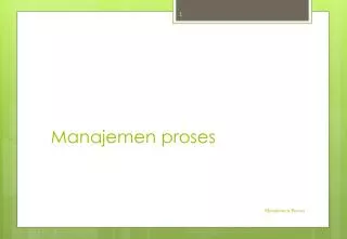 manajemen proses