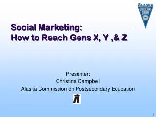 Social Marketing: How to Reach Gens X, Y ,&amp; Z