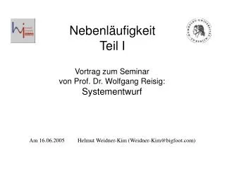 vortrag zum seminar von prof dr wolfgang reisig systementwurf