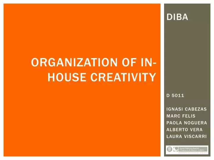 organization of in house creativity