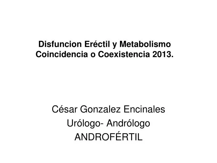 disfuncion er ctil y metabolismo coincidencia o coexistencia 2013