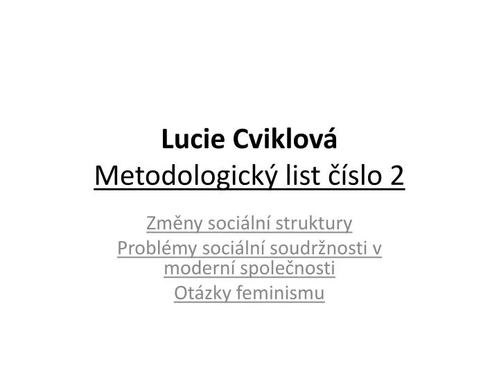 lucie cviklov metodologick list slo 2