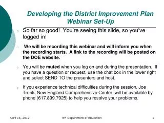 Developing the District Improvement Plan Webinar Set-Up