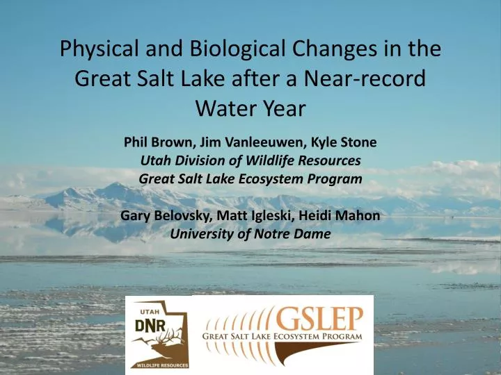 physical and biological changes in the great salt lake after a near record water year