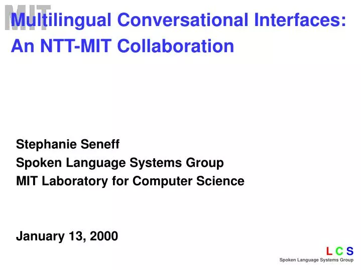 multilingual conversational interfaces an ntt mit collaboration