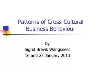 Patterns of Cross-Cultural Business Behaviour