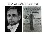 ERA VARGAS (1930 - 45) - slide 1