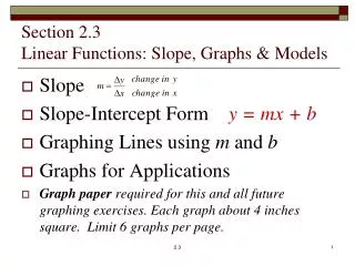 Section 2.3 Linear Functions: Slope, Graphs &amp; Models