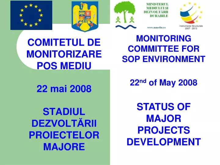 comitetul de monitorizare pos mediu 22 mai 2008 stadiul dezvolt rii proiectel or majore