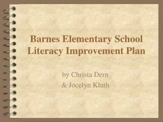 Barnes Elementary School Literacy Improvement Plan