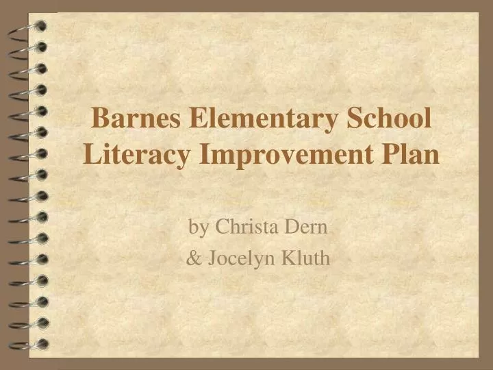 barnes elementary school literacy improvement plan