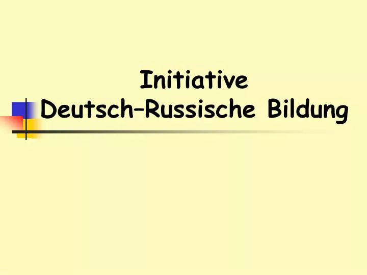 initiative deutsch russische bildung