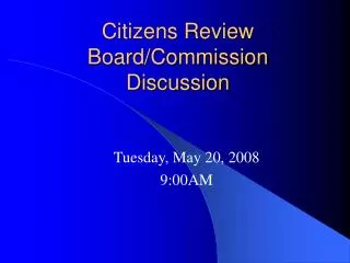 Citizens Review Board/Commission Discussion