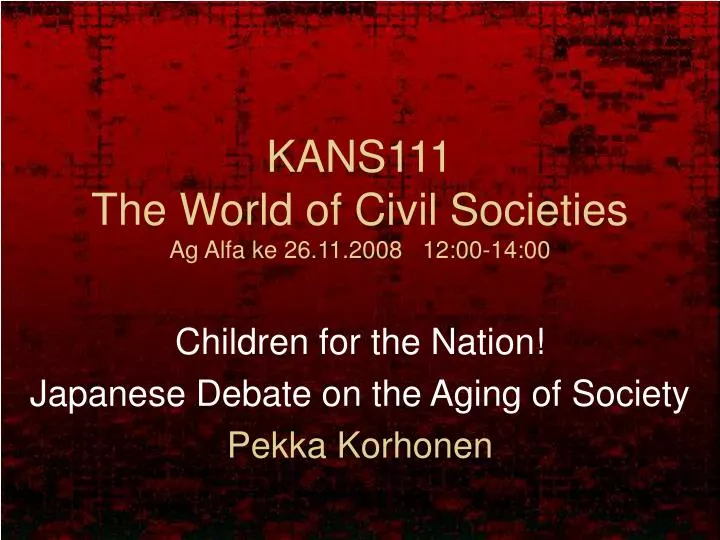 kans111 the world of civil societies ag alfa ke 26 11 2008 12 00 14 00