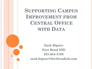 Supporting Campus Improvement from Central Office with Data