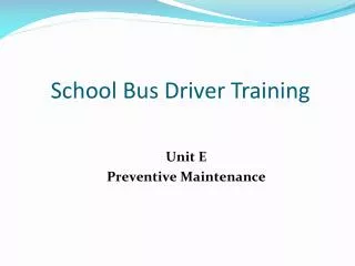 School Bus Driver Training