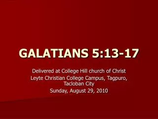 GALATIANS 5:13-17
