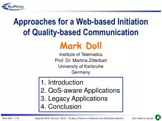 Approaches for a Web-based Initiation of Quality-based Communication