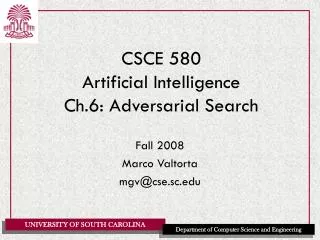 CSCE 580 Artificial Intelligence Ch.6: Adversarial Search