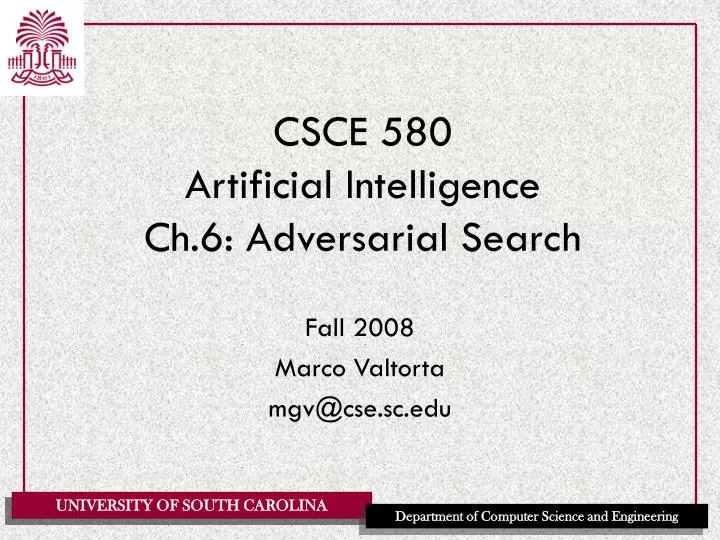 csce 580 artificial intelligence ch 6 adversarial search