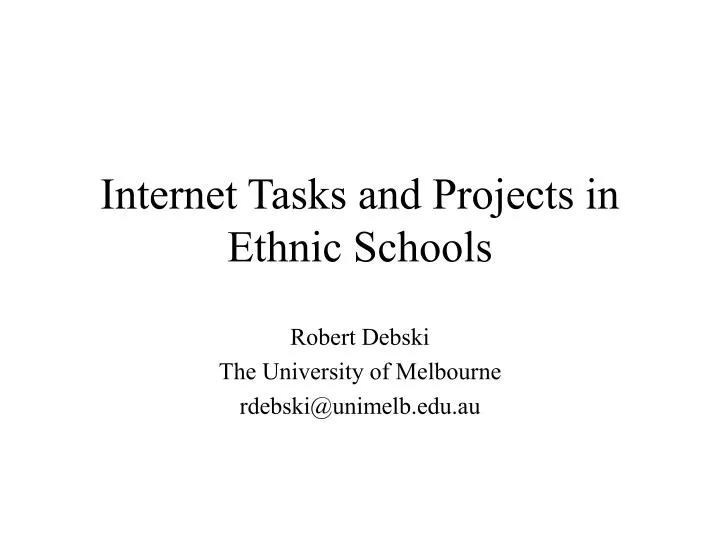 internet tasks and projects in ethnic schools