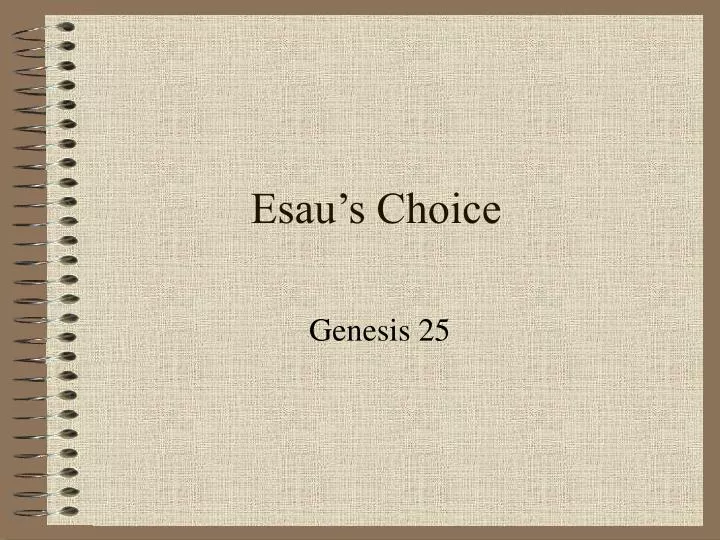 esau s choice