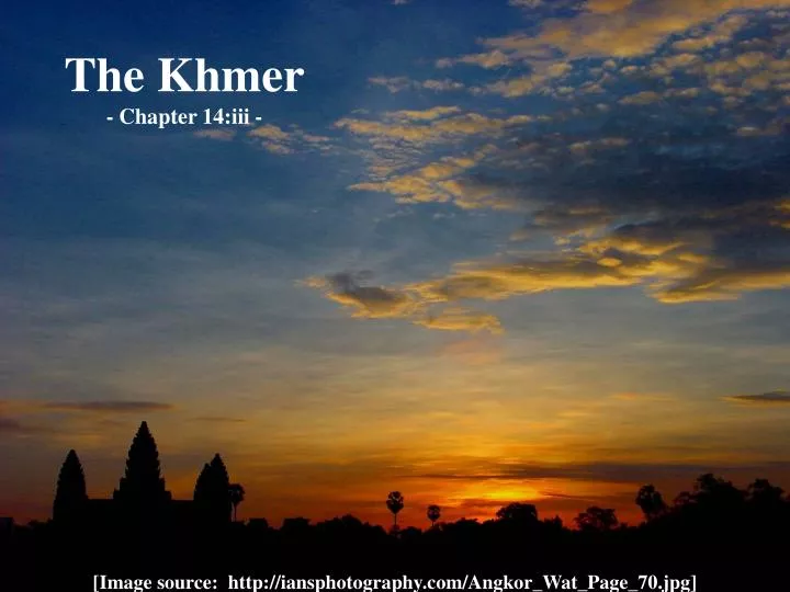 the khmer chapter 14 iii