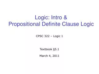 Logic: Intro &amp; Propositional Definite Clause Logic