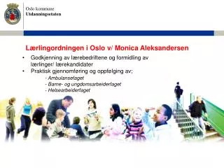l rlingordningen i oslo v monica aleksandersen