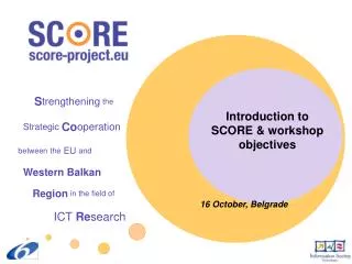 Introduction to SCORE &amp; workshop objectives