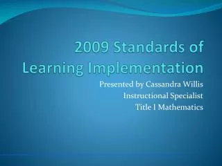 2009 Standards of Learning Implementation