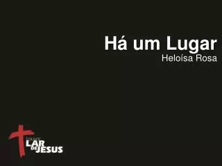 h um lugar