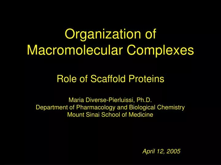 organization of macromolecular complexes