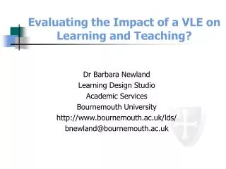 Evaluating the Impact of a VLE on Learning and Teaching?