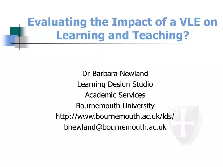 evaluating the impact of a vle on learning and teaching