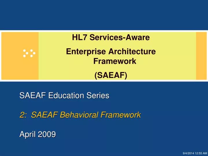 saeaf education series 2 saeaf behavioral framework april 2009