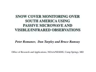 SNOW COVER MONITORING OVER SOUTH AMERICA USING PASSIVE MICROWAVE AND