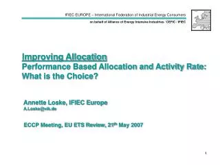 Improving Allocation Performance Based Allocation and Activity Rate: What is the Choice?