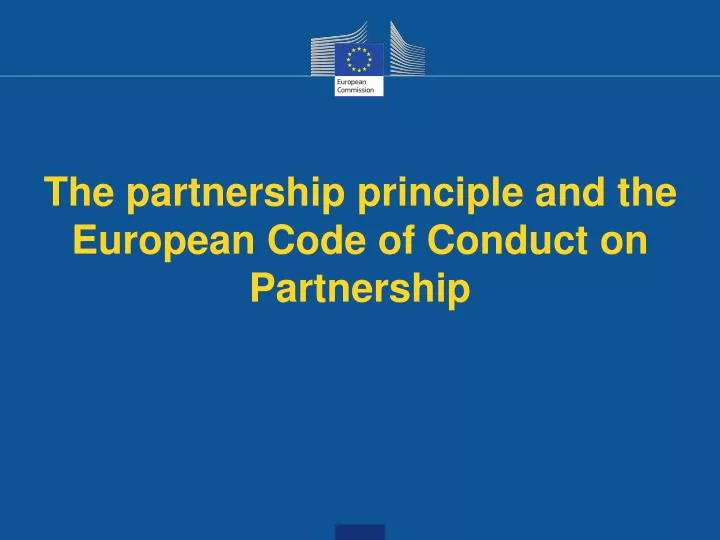 the partnership principle and the european code of conduct on partnership