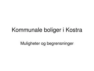 Kommunale boliger i Kostra