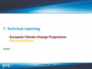 7. Technical reporting European Climate Change Programme: Railway position Orsini