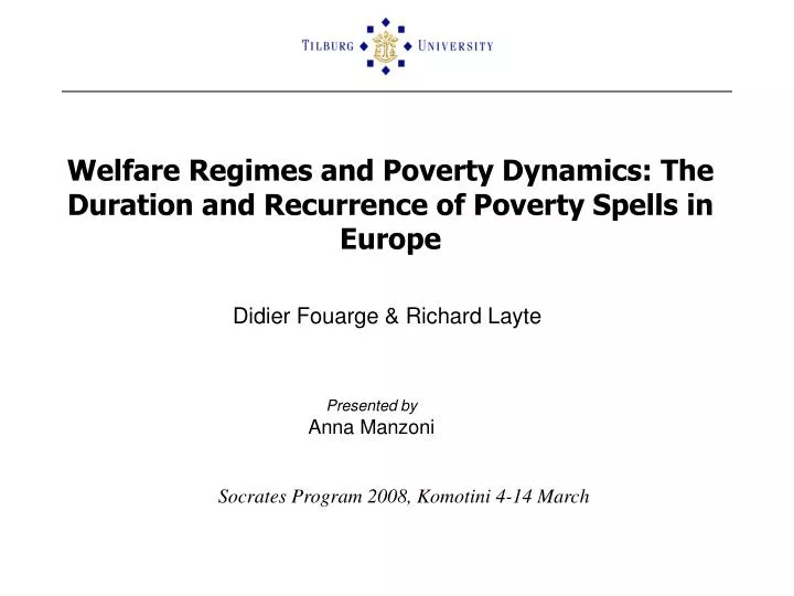 welfare regimes and poverty dynamics the duration and recurrence of poverty spells in europe