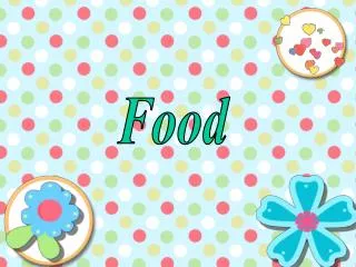 Food