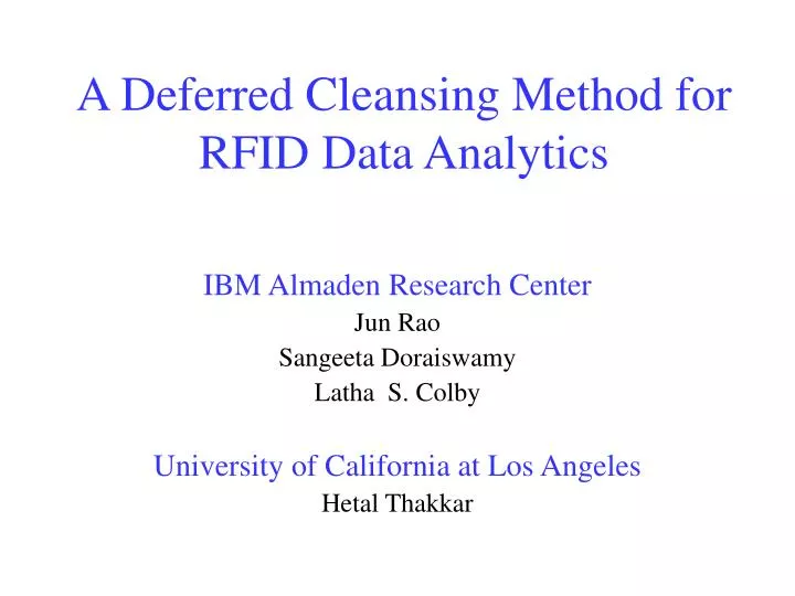 a deferred cleansing method for rfid data analytics