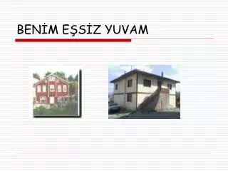 ben m e s z yuvam