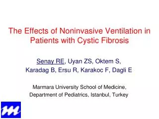 The E ffects of N oninvasive V entilation in P atients with C ystic F ibrosis