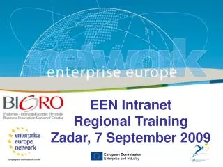 EEN Intranet Regional Training Zadar, 7 September 2009